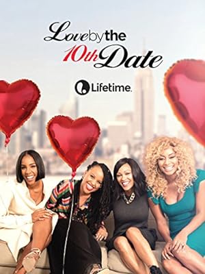 Love by the 10th Date