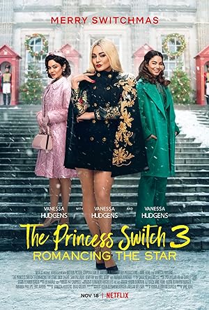 The Princess Switch 3: : Romancing the Star